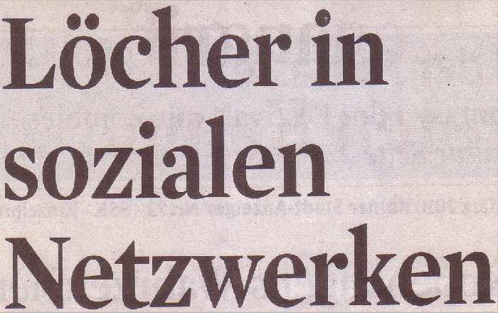 Kölner Stadt-Anzeiger, 26.03.10, Titel: Löcher in sozialen Netzwerken