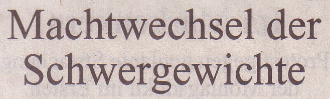 Süddeutsche Zeitung, 27.11.2010, Titel: Machtwechsel der Schwergewichte