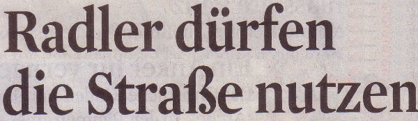 Kölner Stadt-Anzeiger, 06.09.11, Titel: Radler dürfen die Straße nutzen