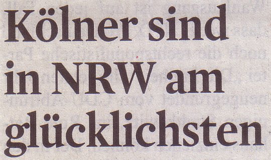 Kölner Stadt-Anzeiger, 21.09.2011, Titel: Kölner sind in NRW am glücklichsten